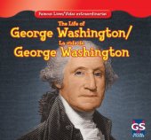 book The Life of George Washington / La Vida de George Washington