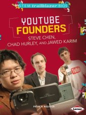 book YouTube Founders Steve Chen, Chad Hurley, and Jawed Karim