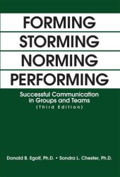 book Forming Storming Norming Performing: Successful Communication in Groups and Teams