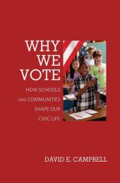 book Why We Vote: How Schools and Communities Shape Our Civic Life