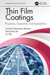 book Thin Film Coatings: Properties, Deposition, and Applications