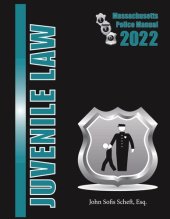 book 2022 Massachusetts Juvenile Law Police Manual