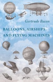 book Balloons, Airships and Flying Machines