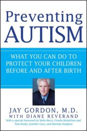 book Preventing Autism: What You Can Do to Protect Your Children Before and After Birth