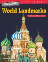 book Engineering Marvels: World Landmarks: Addition and Subtraction