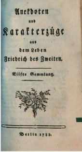 book Anekdoten und Karakterzüge aus dem Leben Friedrichs des Zweiten