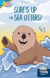 book Surf's Up for Sea Otters / All about Otters