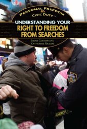 book Understanding Your Right to Freedom from Searches