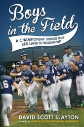 book Boys in the Field: A Championship Journey from Red Land to Williamsport