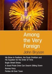 book Among the Very Foreign