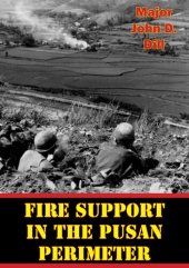 book Fire Support In The Pusan Perimeter