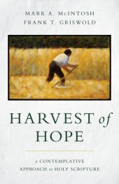 book Harvest of Hope: A Contemplative Approach to Holy Scripture