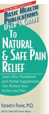 book User's Guide to Natural & Safe Pain Relief