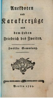 book Anekdoten und Karakterzüge aus dem Leben Friedrichs des Zweiten