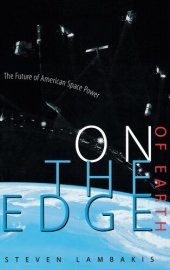 book On the Edge of Earth: The Future of American Space Power