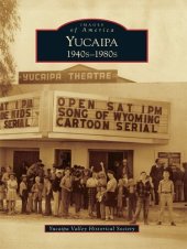 book Yucaipa: 1940s-1980s