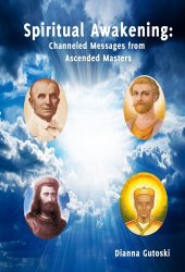 book Spiritual Awakening: Channeled Messages from Ascended Masters