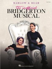 book Barlow & Bear: The Unofficial Bridgerton Musical: Easy Piano Selections