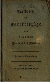 book Anekdoten und Karakterzüge aus dem Leben Friedrichs des Zweiten