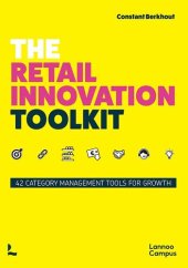 book The Retail Innovation Toolkit: 42 Category Management Tools for Growth