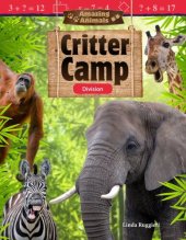 book Amazing Animals: Critter Camp: Division