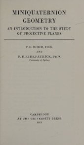 book Miniquaternion Geometry: An Introduction to the Study of Projective Planes