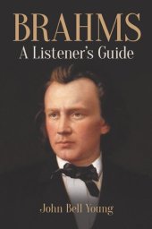 book Brahms: A Listener's Guide