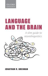 book Language and the Brain: A Slim Guide to Neurolinguistics