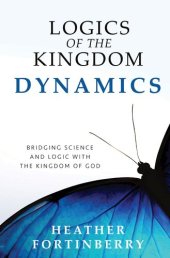 book Logics of the Kingdom Dynamics