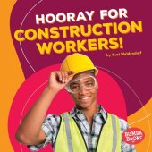 book Hooray for Construction Workers!