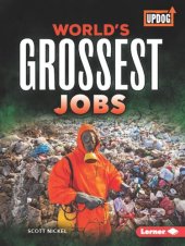 book World's Grossest Jobs