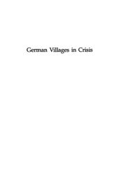 book German Villages in Crisis: Rural Life in Hesse-Kassel and the Thirty Years War, 1580-1720