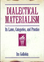 book Dialectical Materialism: Its Laws, Categories, and Practice