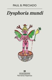 book Dysphoria mundi (Spanish Edition)