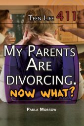 book My Parents Are Divorcing. Now What?