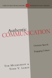 book Authentic Communication: Christian Speech Engaging Culture