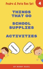 book Learn Basic Spanish to English Words: Things That Go • School Supplies • Activities