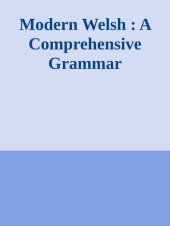 book Modern Welsh : A Comprehensive Grammar