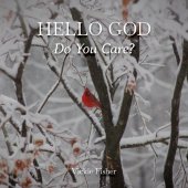 book Hello God, Do You Care?