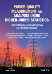 book Power Quality Measurement and Analysis Using Higher-Order Statistics: Understanding HOS contribution on the Smart(er) grid