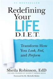 book Redefining Your Life D.I.E.T.: Transform How You Look, Feel, and Perform