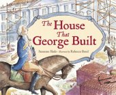 book The House That George Built