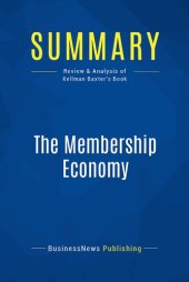 book Summary: The Membership Economy: Review and Analysis of Kellman Baxter's Book