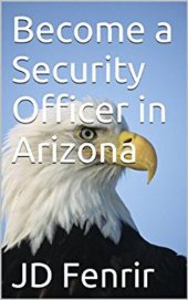 book Become a Security Officer in Arizona