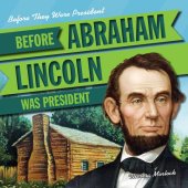 book Before Abraham Lincoln Was President