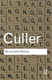 book Structuralist Poetics: Structuralism, Linguistics and the Study of Literature