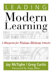 book Leading Modern Learning: A Blueprint for Vision-Driven Schools