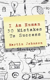 book I Am Human: 30 Mistakes To Success