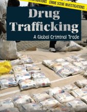 book Drug Trafficking: A Global Criminal Trade