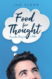 book Food for Thought: From the Diary of a Selfie